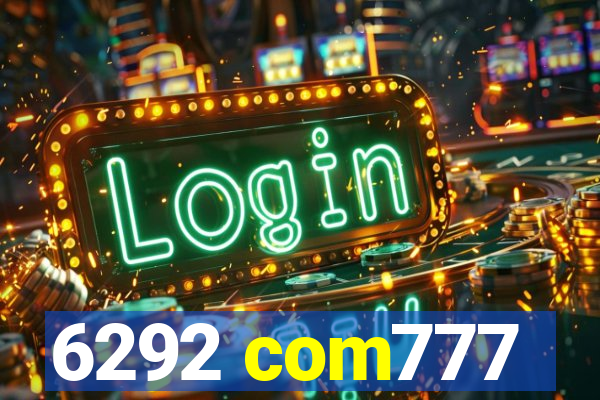 6292 com777